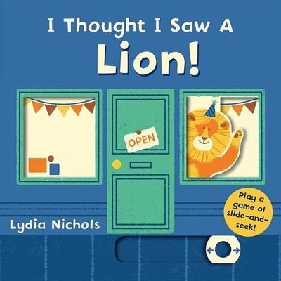 I Thought I Saw a Lion! -  Templar Books