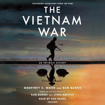 The Vietnam War - Geoffrey C. Ward, Ken Burns