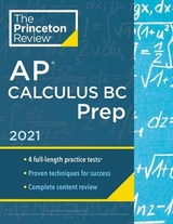 Princeton Review AP Calculus BC Prep, 2021 - Princeton Review