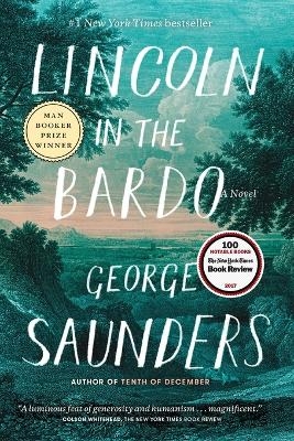 Lincoln in the Bardo - George Saunders