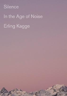 Silence - Erling Kagge