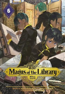 Magus of the Library 6 - Mitsu Izumi
