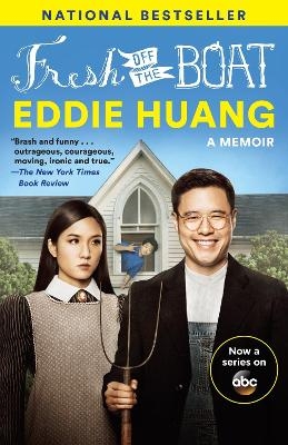 Fresh Off the Boat (TV Tie-in Edition) - Eddie Huang