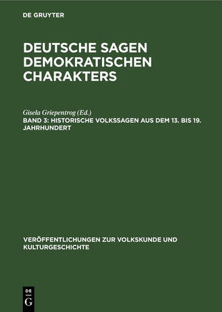 Historische Volkssagen aus dem 13. bis 19. Jahrhundert