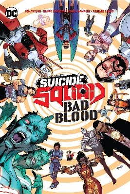 Suicide Squad: Bad Blood - Tom Taylor, Bruno Redondo