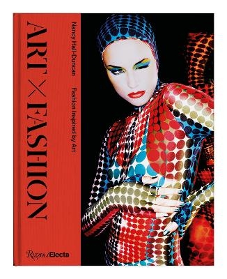 Art X Fashion - Nancy Duncan-Hall, Valerie Steele