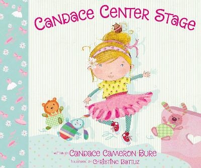 Candace Center Stage - Candace Cameron Bure