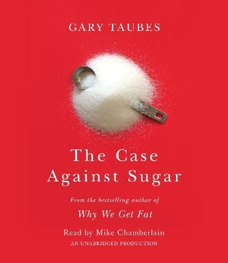 The Case Against Sugar