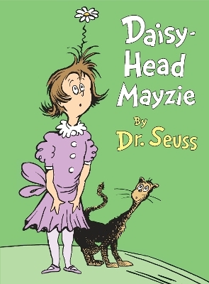 Daisy-Head Mayzie -  Dr. Seuss