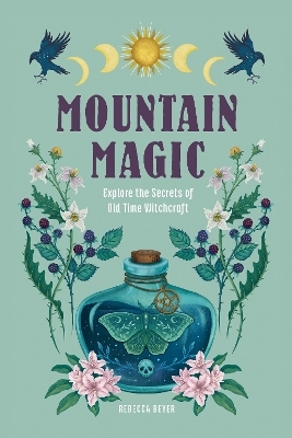 Mountain Magic - Rebecca Beyer