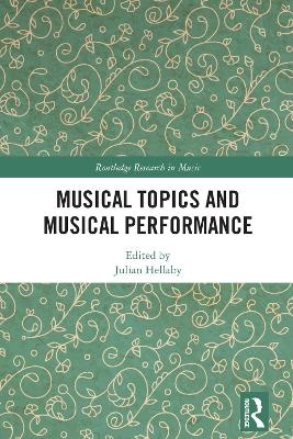 Musical Topics and Musical Performance - 
