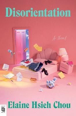 Disorientation - Elaine Hsieh Chou