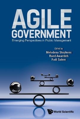 Agile Government: Emerging Perspectives In Public Management - 