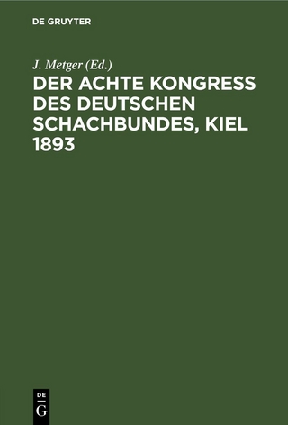 Der Achte Kongress des Deutschen Schachbundes, Kiel 1893