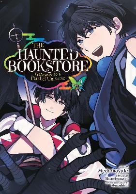 The Haunted Bookstore - Gateway to a Parallel Universe (Manga) Vol. 2 -  Shinobumaru