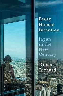 Every Human Intention - Dreux Richard