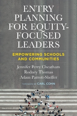 Entry Planning for Equity-Focused Leaders - Jennifer Perry Cheatham, Rodney Thomas, Adam Parrott-Sheffer