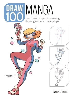 Draw 100: Manga - Yishan Li