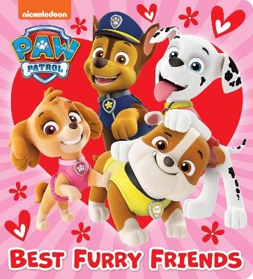 Best Furry Friends (PAW Patrol) -  RANDOM HOUSE