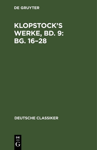 Klopstock’s Werke, Bd. 9: Bg. 16–28
