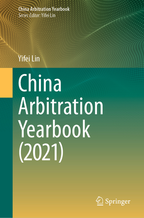 China Arbitration Yearbook (2021) - Yifei Lin