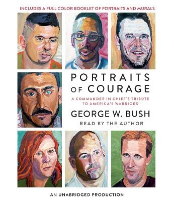 Portraits of Courage - George W. Bush