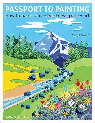 Passport to Painting - Susie West