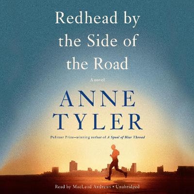 Redhead by the Side of the Road - Anne Tyler