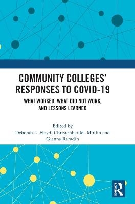 Community Colleges&rsquo; Responses to COVID-19 - 