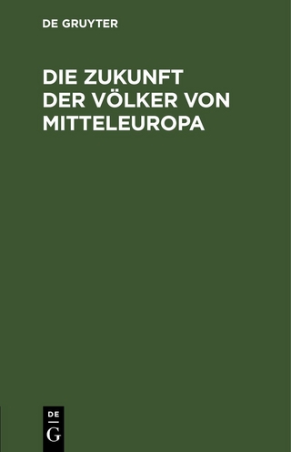Die Zukunft der Völker von Mitteleuropa