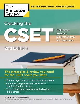 Cracking the CSET (California Subject Examinations for Teachers) -  Princeton Review