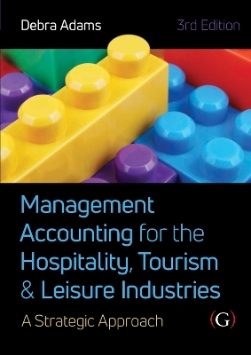 Management Accounting for the Hospitality, Tourism and Leisure Industries 3rd edition