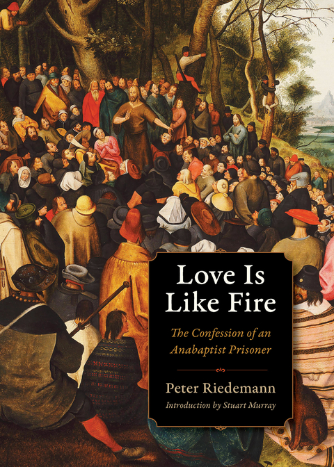 Love Is Like Fire - Peter Riedemann