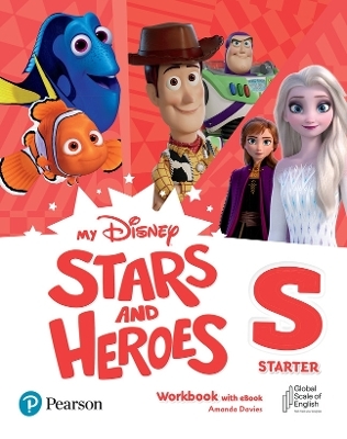 My Disney Stars and Heroes American Edition Starter Level Workbook with eBook - Tessa Lochowski