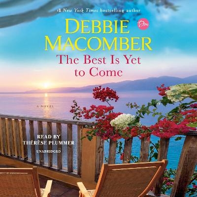 The Best Is Yet to Come - Debbie Macomber