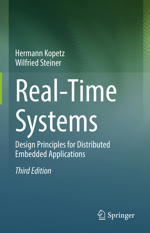 Real-Time Systems - Hermann Kopetz, Wilfried Steiner