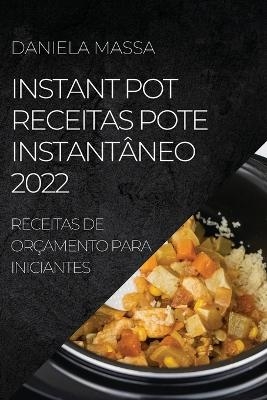 Instant Pot Receitas Pote Instantâneo 2022