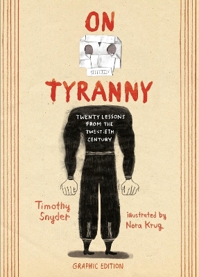 On Tyranny Graphic Edition - Timothy Snyder