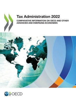 Tax administration 2022 -  Organisation for Economic Co-Operation and Development