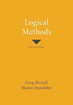 Logical Methods - Greg Restall, Shawn Standefer