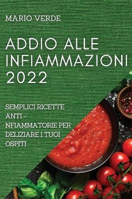 Addio Alle Infiammazioni 2022 - Mario Verde