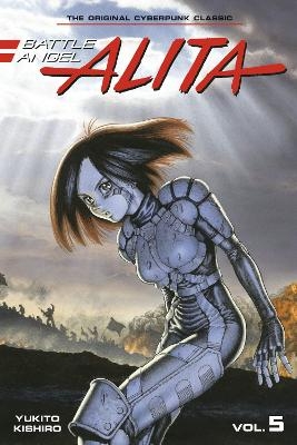 Battle Angel Alita 5 (Paperback) - Yukito Kishiro