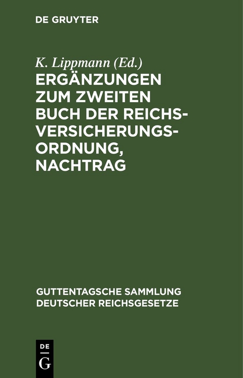 Erg&auml;nzungen zum zweiten Buch der Reichsversicherungsordnung, Nachtrag - 