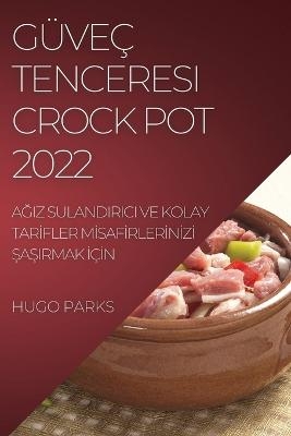 Güveç Tenceresi Crock Pot 2022