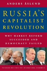 Russia's Capitalist Revolution - Anders &Aring;slund