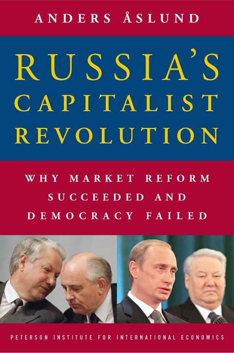 Russia's Capitalist Revolution - Anders &Aring;slund