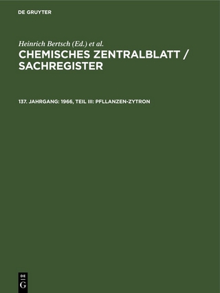 Chemisches Zentralblatt / Sachregister / 1966, Teil III: Pfllanzen-Zytron