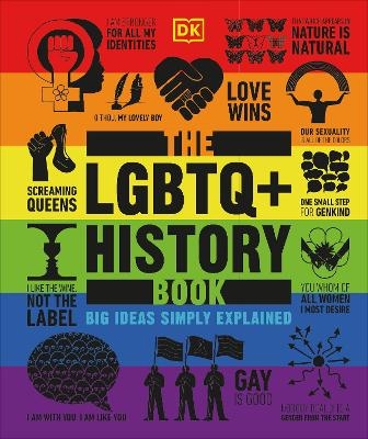 The LGBTQ + History Book -  Dk