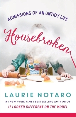 Housebroken - Laurie Notaro