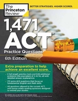 1,471 ACT Practice Questions - Princeton Review